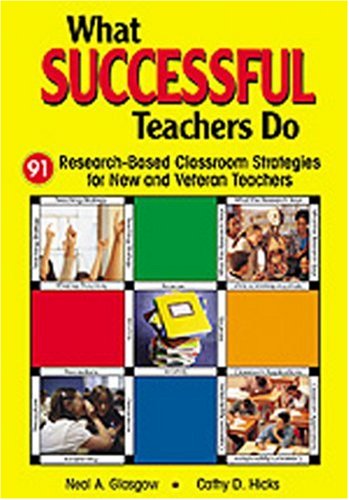 Stock image for What Successful Teachers Do: 91 Research-Based Classroom Strategies for New and Veteran Teachers for sale by Star Canyon Books