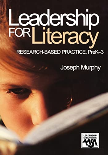 9780761945802: Leadership for Literacy: Research-Based Practice, PreK-3 (Leadership for Learning Series)