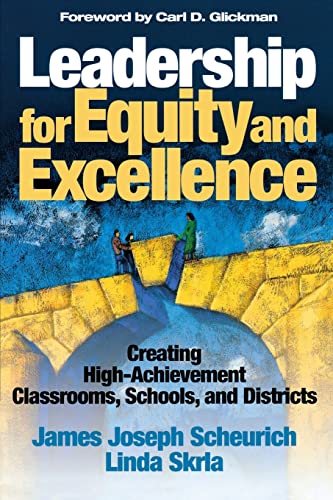 Stock image for Leadership for Equity and Excellence: Creating High-Achievement Classrooms, Schools, and Districts for sale by Your Online Bookstore