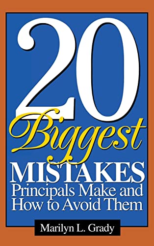 Stock image for 20 Biggest Mistakes Principals Make and How to Avoid Them for sale by THE SAINT BOOKSTORE