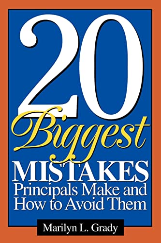 Stock image for 20 Biggest Mistakes Principals Make and How to Avoid Them for sale by Better World Books