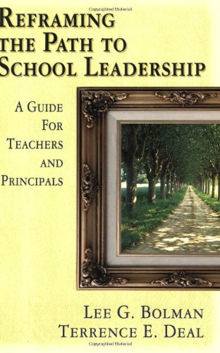 9780761946076: Reframing the Path to School Leadership: A Guide for Teachers and Principals