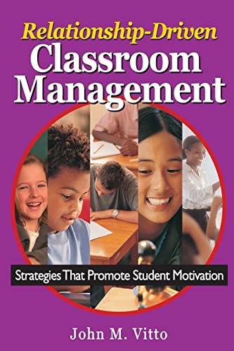 9780761946786: Relationship-Driven Classroom Management: Strategies That Promote Student Motivation