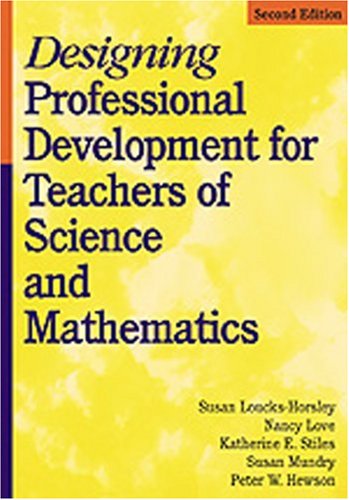 Stock image for Designing Professional Development for Teachers of Science and Mathematics for sale by ThriftBooks-Dallas