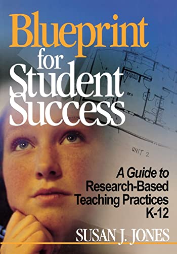 Beispielbild fr Blueprint for Student Success : A Guide to Research-Based Teaching Practices K-12 zum Verkauf von Better World Books
