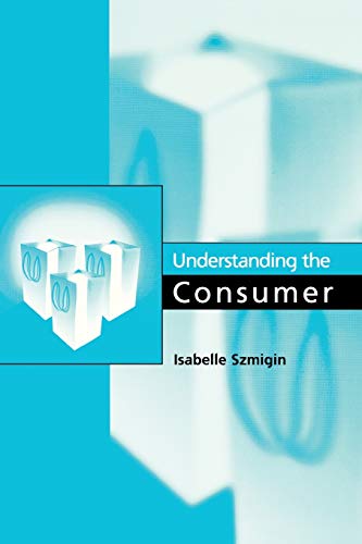 Beispielbild fr Understanding the Consumer zum Verkauf von Better World Books