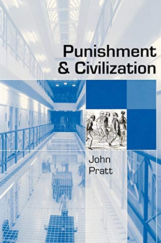 Beispielbild fr Punishment and Civilization: Penal Tolerance and Intolerance in Modern Society zum Verkauf von WorldofBooks
