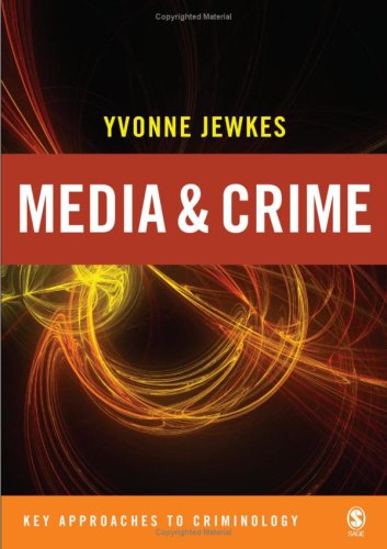 9780761947646: Media and Crime (Key Approaches to Criminology)