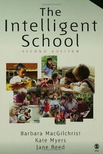 9780761947745: The Intelligent School