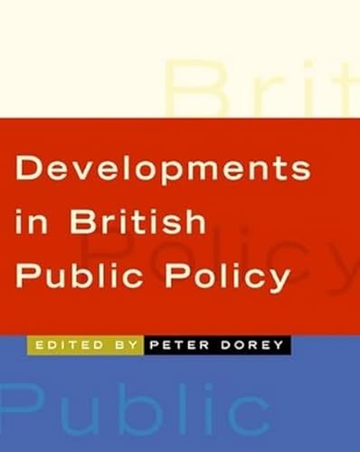 Beispielbild fr Developments in British Public Policy zum Verkauf von WorldofBooks