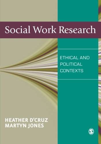 Stock image for Social Work Research : Ethical and Political Contexts for sale by Better World Books