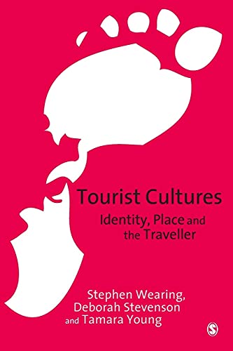 Beispielbild fr Tourist Cultures : Identity, Place and the Traveller zum Verkauf von Better World Books