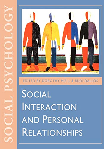 Stock image for Social Interaction and Personal Relationships (Published in association with The Open University) for sale by Phatpocket Limited