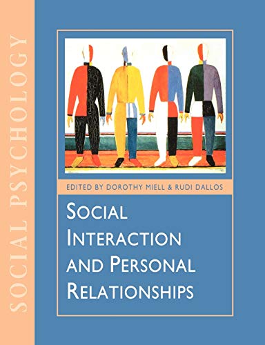 Beispielbild fr Social Interaction and Personal Relationships (Published in association with The Open University) zum Verkauf von AwesomeBooks