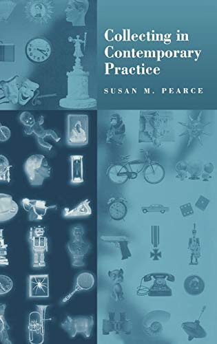 9780761950806: Collecting in Contemporary Practice