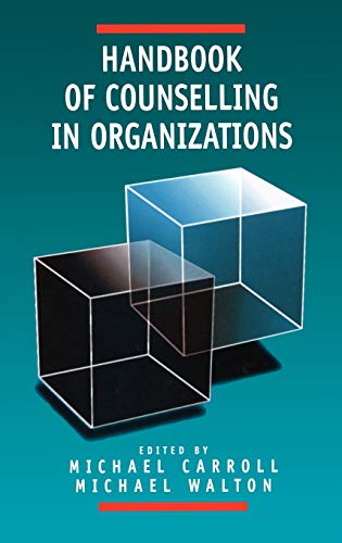 9780761950868: Handbook of Counselling in Organizations