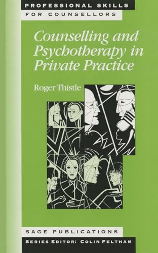 9780761951049: Counselling and Psychotherapy in Private Practice (Professional Skills for Counsellors Series)