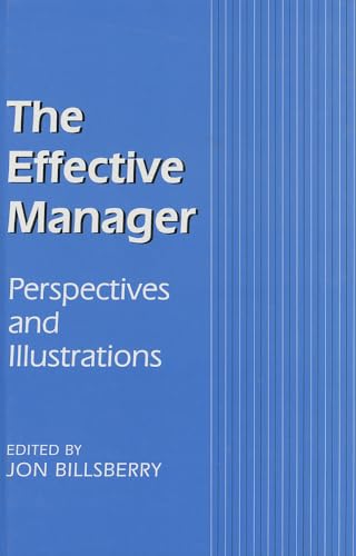 Stock image for The Effective Manager: Perspectives and Illustrations (Published in association with The Open University) for sale by WorldofBooks