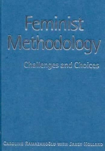 9780761951223: Feminist Methodology: Challenges and Choices