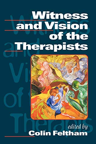 Beispielbild fr Witness And Vision Of The Therapists zum Verkauf von WorldofBooks