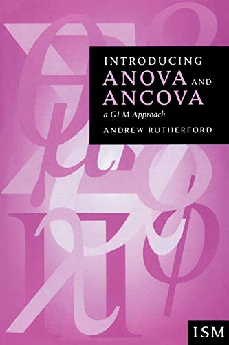 Imagen de archivo de Introducing Anova and Ancova: A GLM Approach (Introducing Statistical Methods series) a la venta por Phatpocket Limited