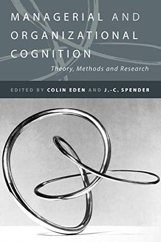 9780761951957: Managerial and Organizational Cognition: Theory, Methods and Research