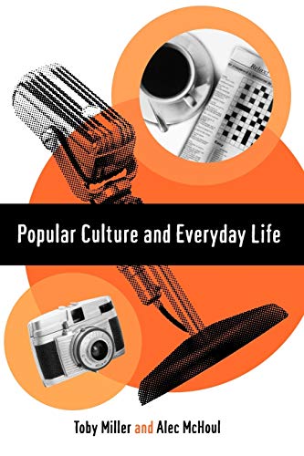 Imagen de archivo de Popular Culture and Everyday Life a la venta por ThriftBooks-Dallas