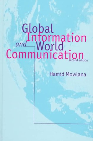 Imagen de archivo de Global Information and World Communication : New Frontiers in International Relations a la venta por Better World Books