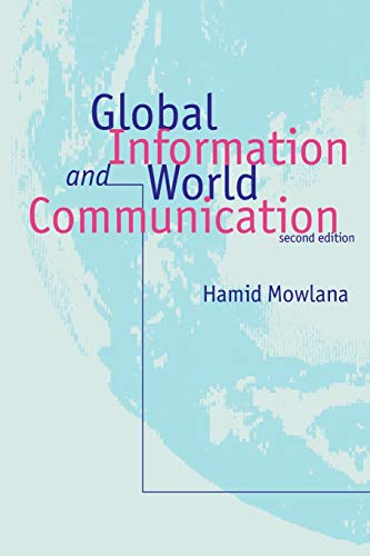 Imagen de archivo de Global Information and World Communication: New Frontiers in International Relations a la venta por ThriftBooks-Dallas