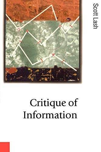 Stock image for Critique of Information (Published in association with Theory, Culture & Society) for sale by WorldofBooks