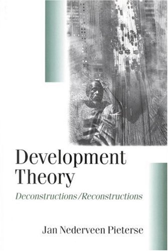 Stock image for Development Theory: Deconstructions/Reconstructions (Published in association with Theory, Culture & Society) for sale by WorldofBooks