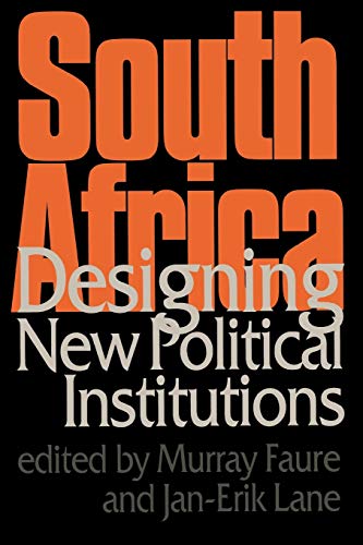 Beispielbild fr South Africa : Designing New Political Institutions zum Verkauf von PsychoBabel & Skoob Books