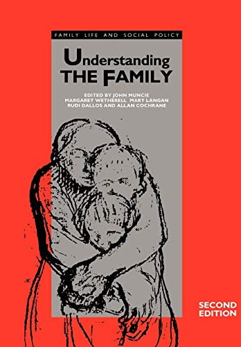 Stock image for Understanding the Family (Published in association with The Open University) for sale by WorldofBooks