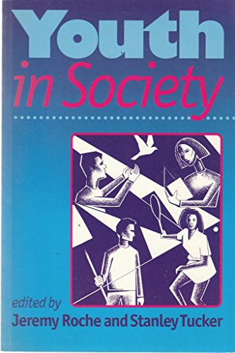 Beispielbild fr Youth in Society: Contemporary Theory, Policy and Practices zum Verkauf von Bay Used Books
