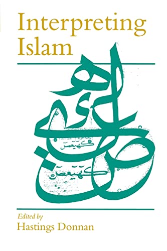 Stock image for Interpreting Islam (Politics and Culture series) for sale by Joseph Burridge Books
