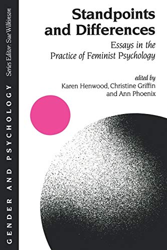 Imagen de archivo de Standpoints and Differences: Essays in the Practice of Feminist Psychology: 424 (Gender and Psychology series) a la venta por WorldofBooks