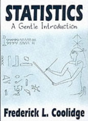 9780761954859: Statistics: A Gentle Introduction