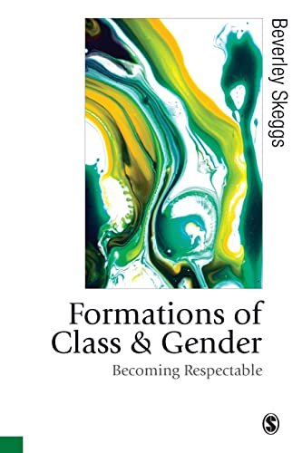 9780761955122: Formations of Class & Gender