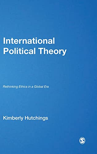 Stock image for International Political Theory: Rethinking Ethics in a Global Era for sale by Masalai Press