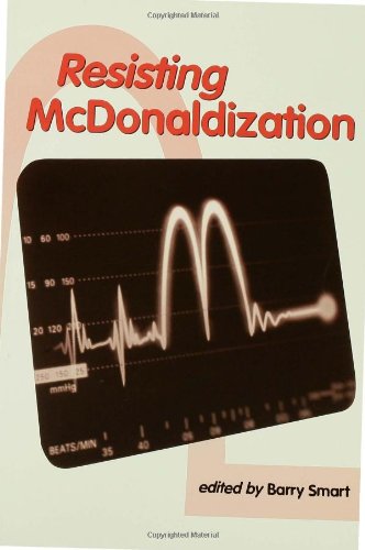9780761955177: Resisting McDonaldization