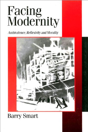 Beispielbild fr Facing Modernity: Ambivalence, Reflexivity and Morality (Published in association with Theory, Culture & Society) zum Verkauf von WorldofBooks