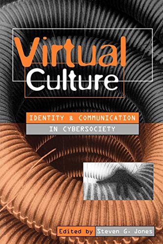 Beispielbild fr Virtual Culture: Identity and Communication in Cybersociety zum Verkauf von WorldofBooks