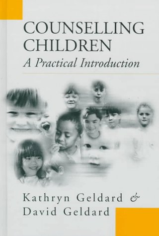 Beispielbild fr Counselling Children : A Practical Introduction zum Verkauf von Better World Books