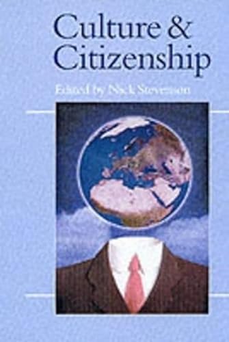 Stock image for Culture and Citizenship (Politics and Culture series) for sale by WorldofBooks