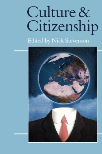 9780761955603: Culture and Citizenship (Politics and Culture series)