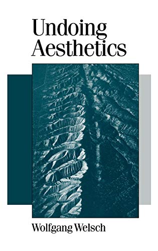 9780761955931: Undoing Aesthetics (Published in association with Theory, Culture & Society)