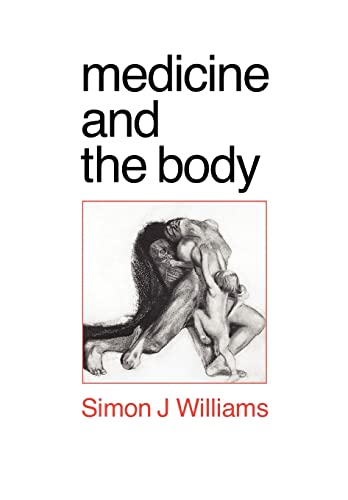 Beispielbild fr Medicine and the Body zum Verkauf von Better World Books