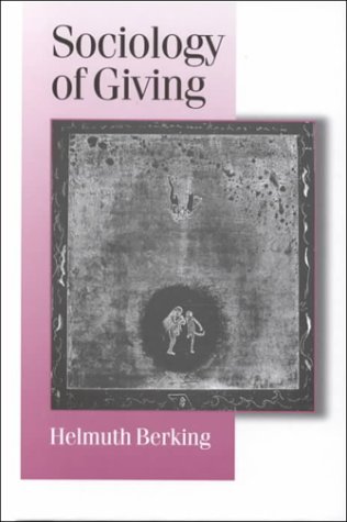 9780761956488: Sociology of Giving (Published in association with Theory, Culture & Society)