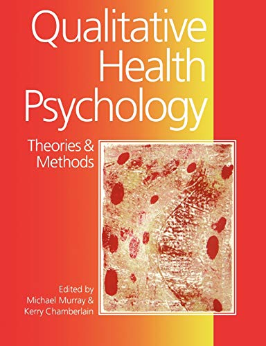 Stock image for Qualitative Health Psychology : Theories and Methods for sale by Better World Books