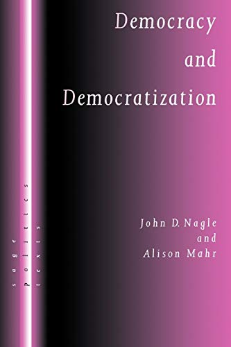 9780761956792: Democracy and Democratization: Post-Communist Europe in Comparative Perspective (SAGE Politics Texts series)
